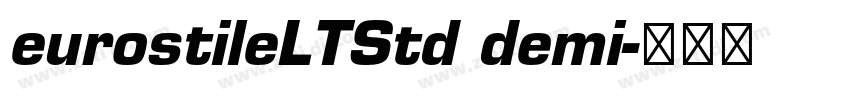 eurostileLTStd demi字体转换